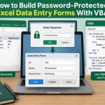🔒 How to Build Password-Protected Excel Data Entry Forms With VBA