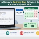 ⚙️ How to Calculate Business Days Between Dates Automatically with VBA