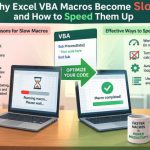 โก Why Excel VBA Macros Become Slow and How to Speed Them Up