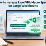 ⚙️ How to Increase Excel VBA Macro Speed on Large Workbooks